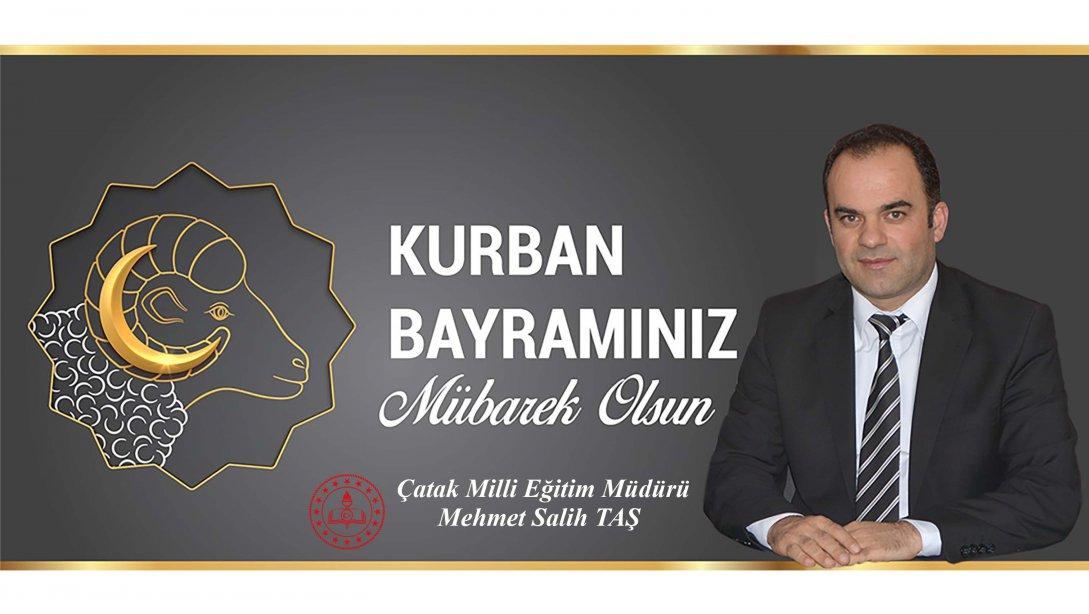 İlçe Milli Eğitim Müdürümüz Mehmet Salih Taş Kurban Bayramı Dolayısı ile bir mesaj yayımladı